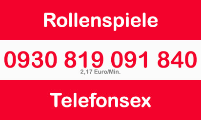 frivole bis perverse telefonsex rollenspiele mit österreicher