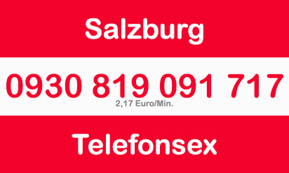 billige 0930 telefonsex nummer für sex in salzburg und umgebung